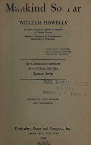 Cover of: Mankind So Far by W. W. Howells, W. W. Howells