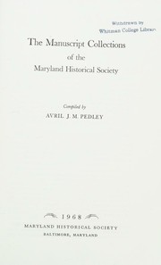 Cover of: The manuscript collections of the Maryland Historical Society.