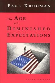 Cover of: The age of diminished expectations: U.S. economic policy in the 1990s