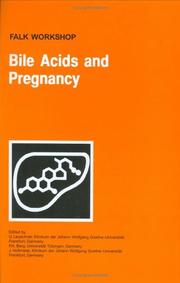 Cover of: Bile Acids and Pregnancy (Falk Symposium)