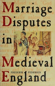 Cover of: Marriage disputes in medieval England
