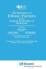 Cover of: The relevance of ethnic factors in the clinical evaluation of medicines