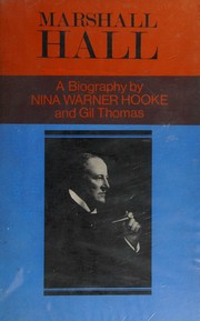 Cover of: Marshall Hall: A biography by Nina Warner Hooke and Gil Thomas