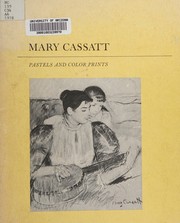 Cover of: Mary Cassatt, pastels and color prints.