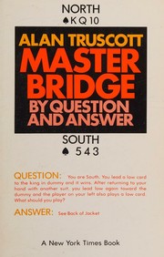 Cover of: Master bridge by question and answer by Alan F. Truscott, Alan F. Truscott