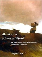 Cover of: Mind in a physical world by Jaegwon Kim