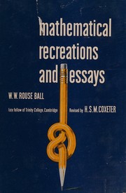 Cover of: Mathematical Recreations & Essays by W. W. Rouse Ball, H. S. M. Coxeter, James Zimmerhoff, W. W. Rouse Ball