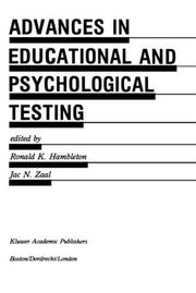 Cover of: Advances in educational and psychological testing: theory and applications