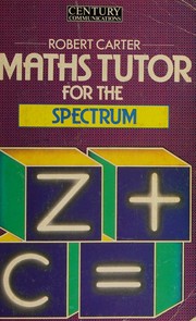 Maths tutor for the Spectrum by Carter, Robert
