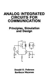 Cover of: Analog integrated circuits for communication: principles, simulation, and design