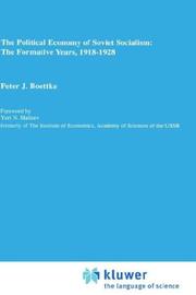 Cover of: The political economy of Soviet socialism: the formative years, 1918-1928