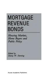 Mortgage Revenue Bonds by D. Durning