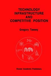Cover of: Technology infrastructure and competitive position