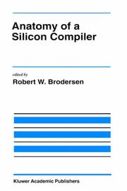 Cover of: Anatomy of a silicon compiler