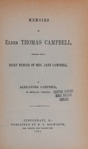 Cover of: Memoirs of Elder Thomas Campbell, together with a brief memoir of Mrs. Jane Campbell.
