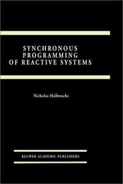 Cover of: Synchronous programming of reactive systems by Nicolas Halbwachs