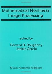 Cover of: Mathematical Nonlinear Image Processing