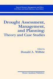 Cover of: Drought Assessment, Management and Planning: Theory and Case Studies (Natural Resource Management and Policy)