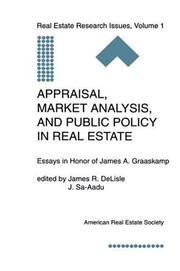 Cover of: Appraisal, Market Analysis and Public Policy in Real Estate by James A. Graaskamp