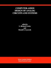 Cover of: Computer-aided design of analog circuits and systems by edited by L. Richard Carley, Ronald S. Gyurcsik.