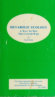 Cover of: Metabolic Ecology by Fred Rohe, Fred Rohe