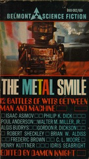 Cover of: The Metal Smile: Battle of Wits Between Man and Machine