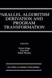Cover of: Parallel algorithm derivation and program transformation
