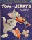 Cover of: MGM's Tom and Jerry's Party