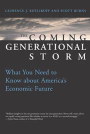 Cover of: The Coming Generational Storm: What You Need to Know about America's Economic Future