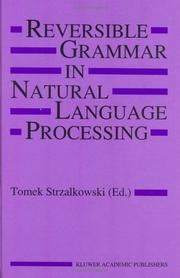 Cover of: Reversible Grammar in Natural Language Processing | Tomek Strzalkowski