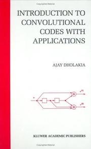 Cover of: Introduction to convolutional codes with applications | Ajay Dholakia