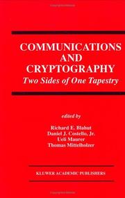 Cover of: Communications and cryptography: two sides of one tapestry