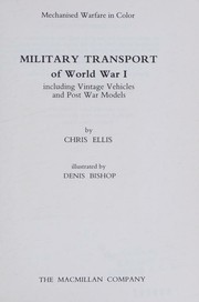 Cover of: Military transport of World War I, including vintage vehicles and post war models.