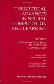 Cover of: Theoretical advances in neural computation and learning by edited by Vwani Roychowdhury, Kai-Yeung Siu, Alon Orlitsky.