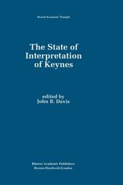 Cover of: The state of interpretation of Keynes