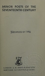 Cover of: Minor Poets of the 17th Century by R. G. Howarth, Suckling, John Sir, Richard Lovelace, Thomas Carew, Herbert of Cherbury, Edward Herbert Baron, Editor Howarth, R G - Suckling, John, Lovelace, Richard, Carew Thomas and Lord H