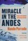 Cover of: Miracle in the Andes
