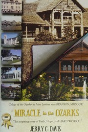 Cover of: MIRACLE in the OZARKS by Jerry C. Davis, Jerry C. Davis