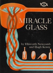 Cover of: Miracle glass, (Science survey)