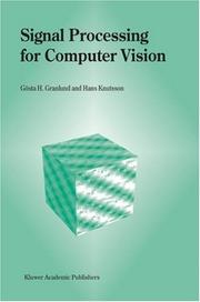 Cover of: Signal processing for computer vision by Gösta H. Granlund