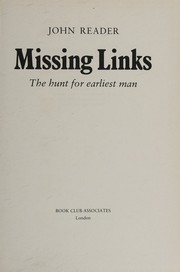 Cover of: Missing Links: The Hunt For Earliest Man