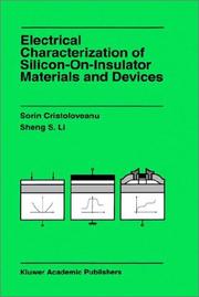 Cover of: Electrical characterization of silicon-on-insulator materials and devices by Sorin Cristoloveanu, Sorin Cristoloveanu