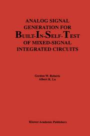 Cover of: Analog signal generation for built-in-self-test of mixed-signal integrated circuits