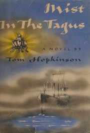 Cover of: Mist in the Tagus by Tom Hopkinson, Tom Hopkinson