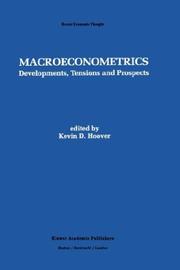 Cover of: Macroeconometrics: Developments, Tensions and Prospects (Recent Economic Thought)