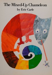 Cover of: The Mixed-Up Chameleon by Eric Carle (1984-10-24)