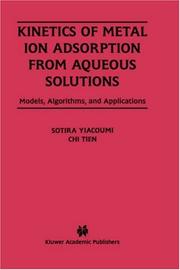 Cover of: Kinetics of Metal Adsorption from Aqueous Solutions: Models, Algorithms, and Applications