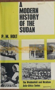 Cover of: A modern history of the Sudan,: From the Funj Sultanate to the present day