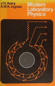 Front cover of Modern laboratory physics by John Henry Avery