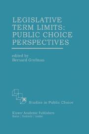 Cover of: Legislative term limits: public choice perspectives